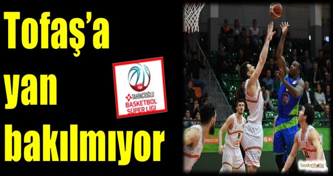 Tofaş'a yan bakılmıyor...