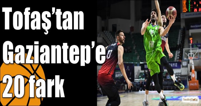 Tofaş?tan Gaziantep?e 20 fark