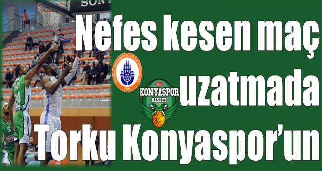 Nefes kesen maç, uzatmada Torku Konyaspor'un