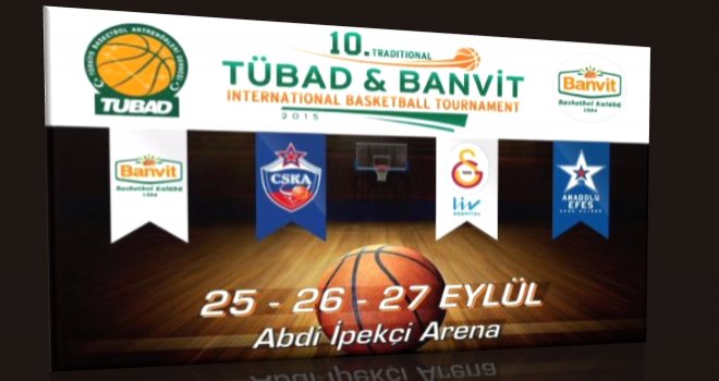 TÜBAD ? BANVİT Basketbol Turnuvası'nda günün programı