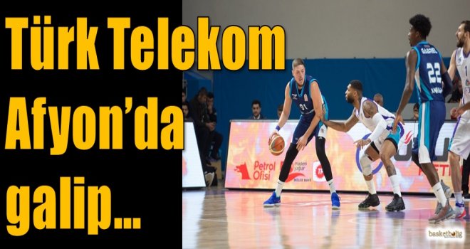 Türk Telekom, Afyon'da galip...