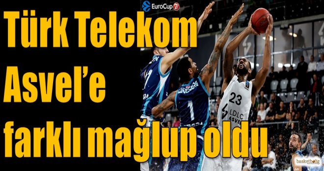 Türk Telekom, Asvel'e farklı mağlup oldu
