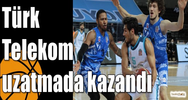 Türk Telekom uzatmada kazandı