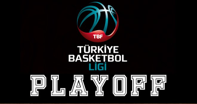 Türkiye Basketbol Ligi'nde Playoff heyecanı sürüyor
