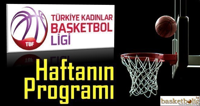 Türkiye Kadınlar Basetbol Ligi'nde 14.hafta başlıyor