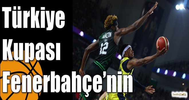 Türkiye Kupası Fenerbahçe?nin