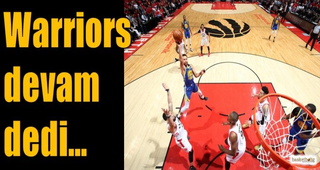 Warriors devam dedi...