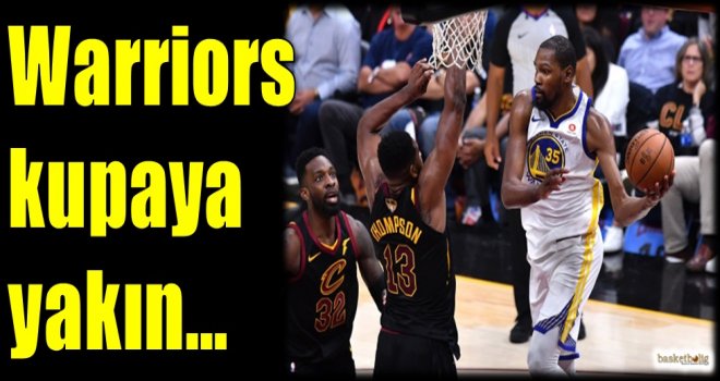 Warriors kupaya yakın...