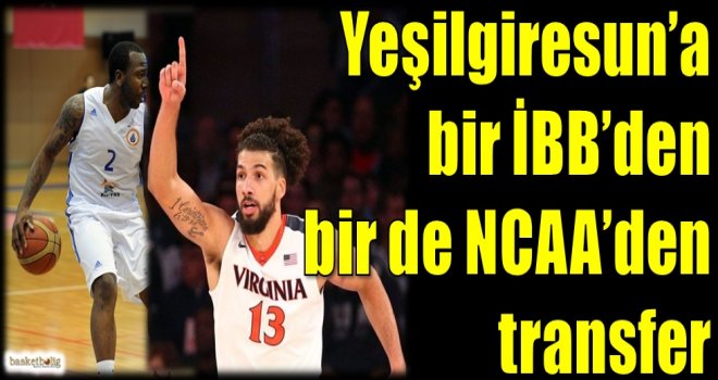 Yeşilgiresun'a bir İBB'den bir de NCAA'den transfer