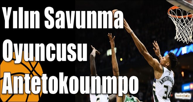 Yılın Savunma Oyuncusu Antetokounmpo